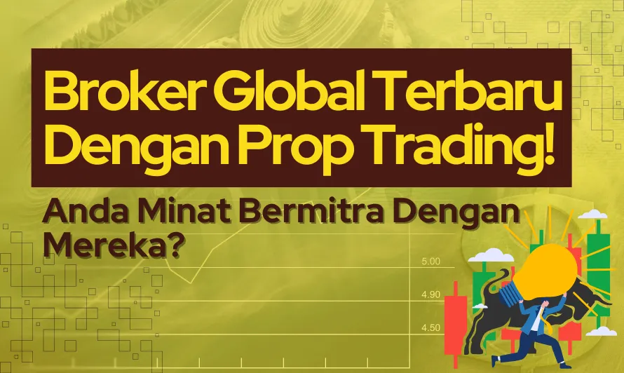 broker-global-terbaru-dengan-prop-trading.png broker-global-terbaru-dengan-prop-trading.png