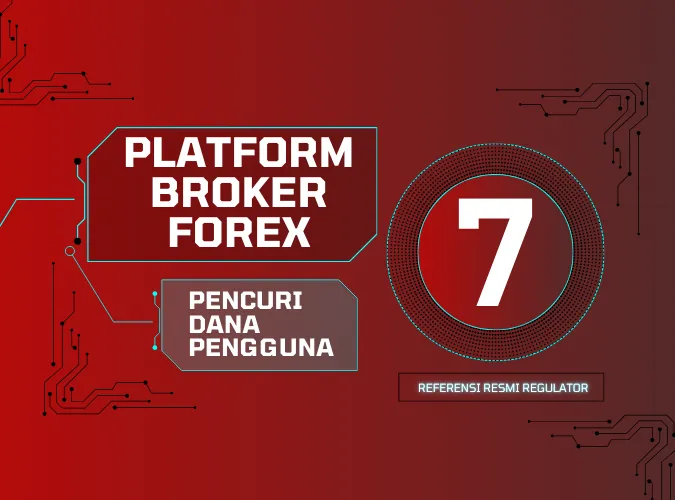 daftar-nama-7-platform-broker-forex-pencuri-dana-penggunanya-per-oktober-2024.png daftar-nama-7-platform-broker-forex-pencuri-dana-penggunanya-per-oktober-2024.png