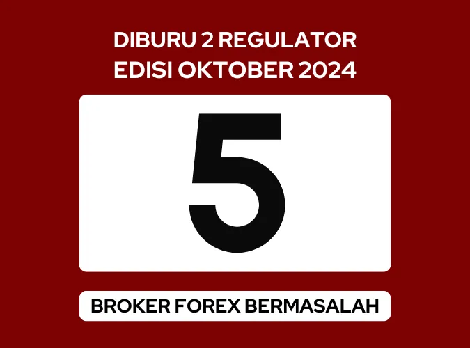 lima-broker-forex-bermasalah-edisi-minggu-ke-empat-oktober-2024-diburu-dua-regulator.png lima-broker-forex-bermasalah-edisi-minggu-ke-empat-oktober-2024-diburu-dua-regulator.png