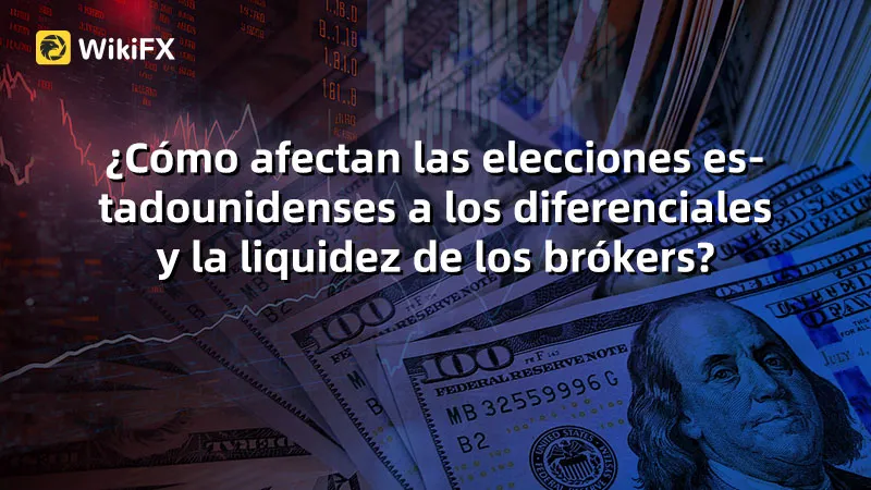¿Cómo afectan las elecciones estadounidenses a los diferenciales y la liquidez de los brokers? ¿Cómo afectan las elecciones estadounidenses a los diferenciales y la liquidez de los brokers?