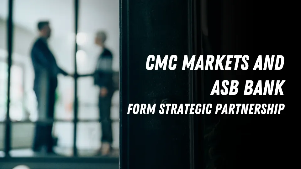 CMC Markets and ASB Bank Form Strategic Partnership.jpg CMC Markets and ASB Bank Form Strategic Partnership.jpg