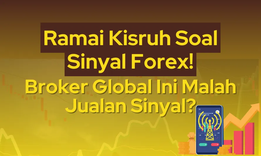 ramai-kisruh-soal-sinyal-forex.png ramai-kisruh-soal-sinyal-forex.png