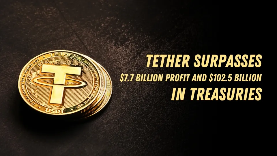 Tether Surpasses $7.7 Billion Profit and $102.5 Billion in Treasuries.jpg Tether Surpasses $7.7 Billion Profit and $102.5 Billion in Treasuries.jpg