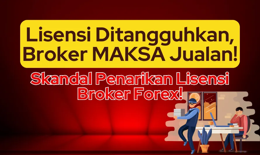 skandal-penarikan-lisensi-broker-forex.png skandal-penarikan-lisensi-broker-forex.png