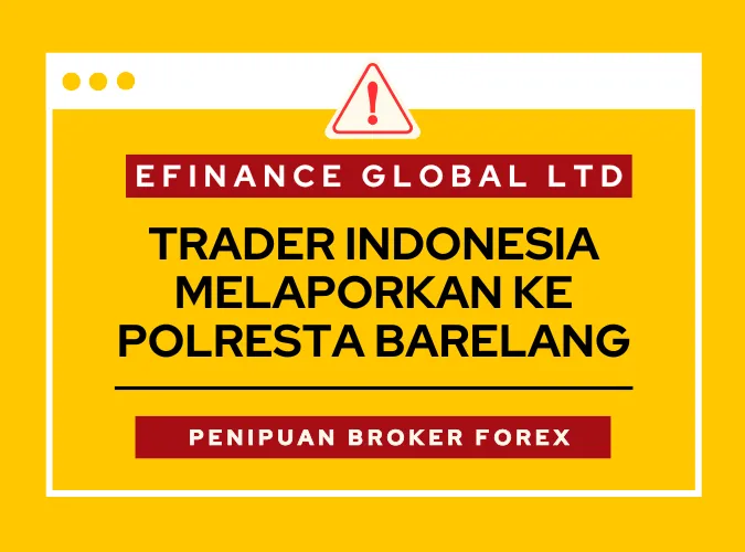 trader-indonesia-laporkan-penipuan-broker-efinance-global-ltd-ke-polresta-barelang-batam.png trader-indonesia-laporkan-penipuan-broker-efinance-global-ltd-ke-polresta-barelang-batam.png