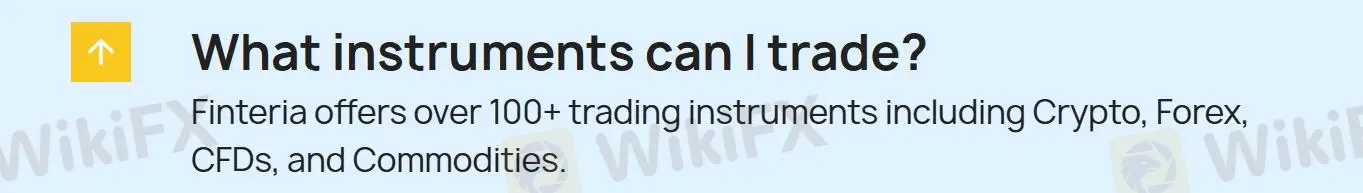 What Can I Trade on Finteria? What Can I Trade on Finteria?