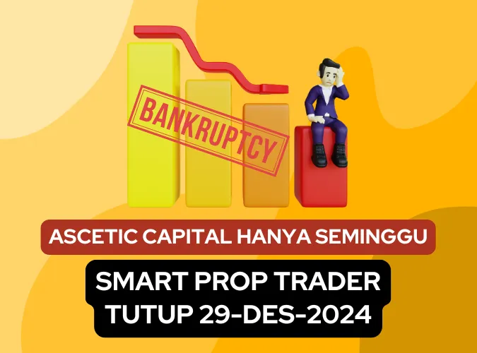 ascetic-capital-baru-seminggu-sudah-bangkrut-smart-prop-trader-tutup-29-desember-2024.png ascetic-capital-baru-seminggu-sudah-bangkrut-smart-prop-trader-tutup-29-desember-2024.png