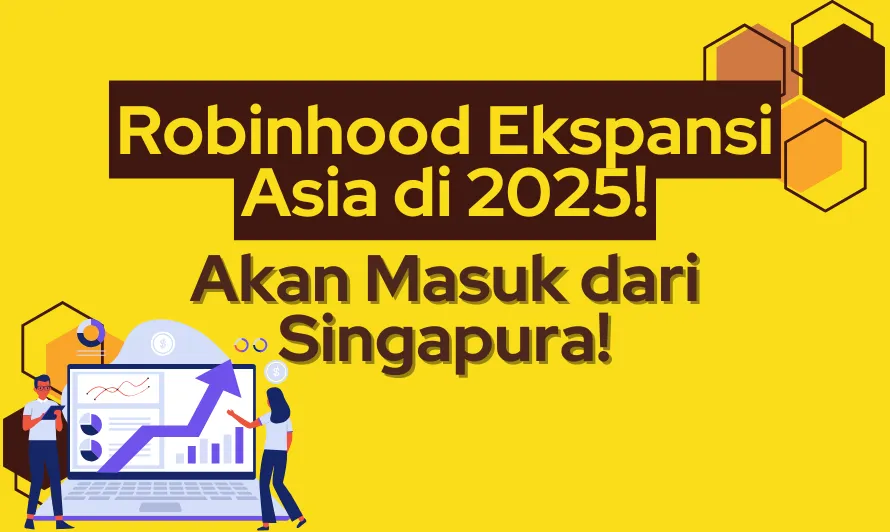 robinhood-ekspansi-asia-di-2025.png robinhood-ekspansi-asia-di-2025.png