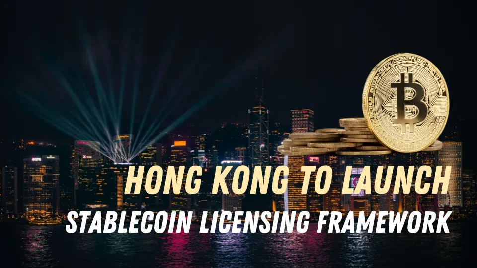 Hong Kong to Launch Stablecoin Licensing Framework.jpg Hong Kong to Launch Stablecoin Licensing Framework.jpg