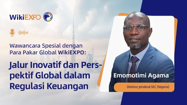 wawancara-pakar-global-wikiexpo-emomotimi-agama-inovatif-perspektif-regulasi-keuangan.jpg wawancara-pakar-global-wikiexpo-emomotimi-agama-inovatif-perspektif-regulasi-keuangan.jpg