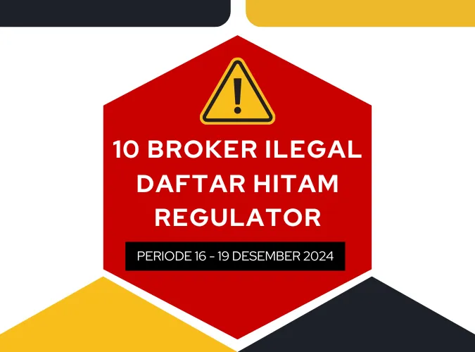 daftar-hitam-regulator-10-nama-broker-kategori-ilegal-per-16-19-desember-2024.png daftar-hitam-regulator-10-nama-broker-kategori-ilegal-per-16-19-desember-2024.png