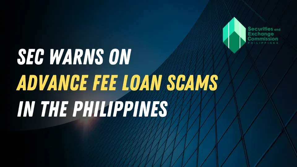 SEC Warns on Advance Fee Loan Scams in the Philippines.jpg SEC Warns on Advance Fee Loan Scams in the Philippines.jpg