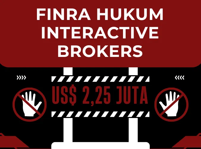 denda-duakomadualima-juta-dolar-dari-finra-ke-interactive-brokers-pada-kasus-free-riding.png denda-duakomadualima-juta-dolar-dari-finra-ke-interactive-brokers-pada-kasus-free-riding.png