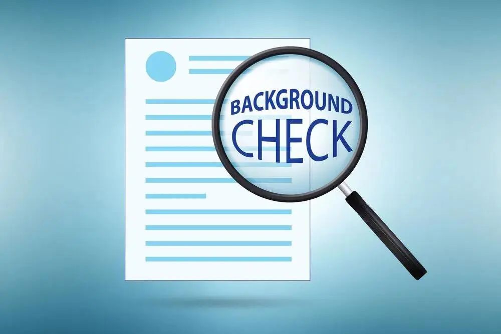 Conduct Background Check Conduct Background Check