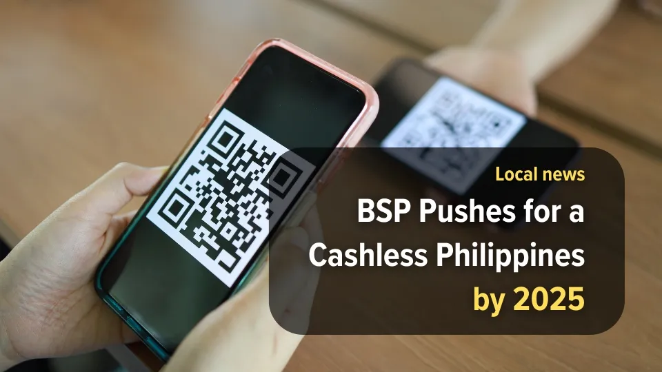 BSP Pushes for a Cashless Philippines by 2025 (1).jpg BSP Pushes for a Cashless Philippines by 2025 (1).jpg