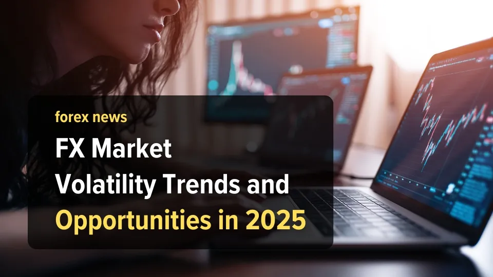 FX Market Volatility Trends and Opportunities in 2025.jpg FX Market Volatility Trends and Opportunities in 2025.jpg