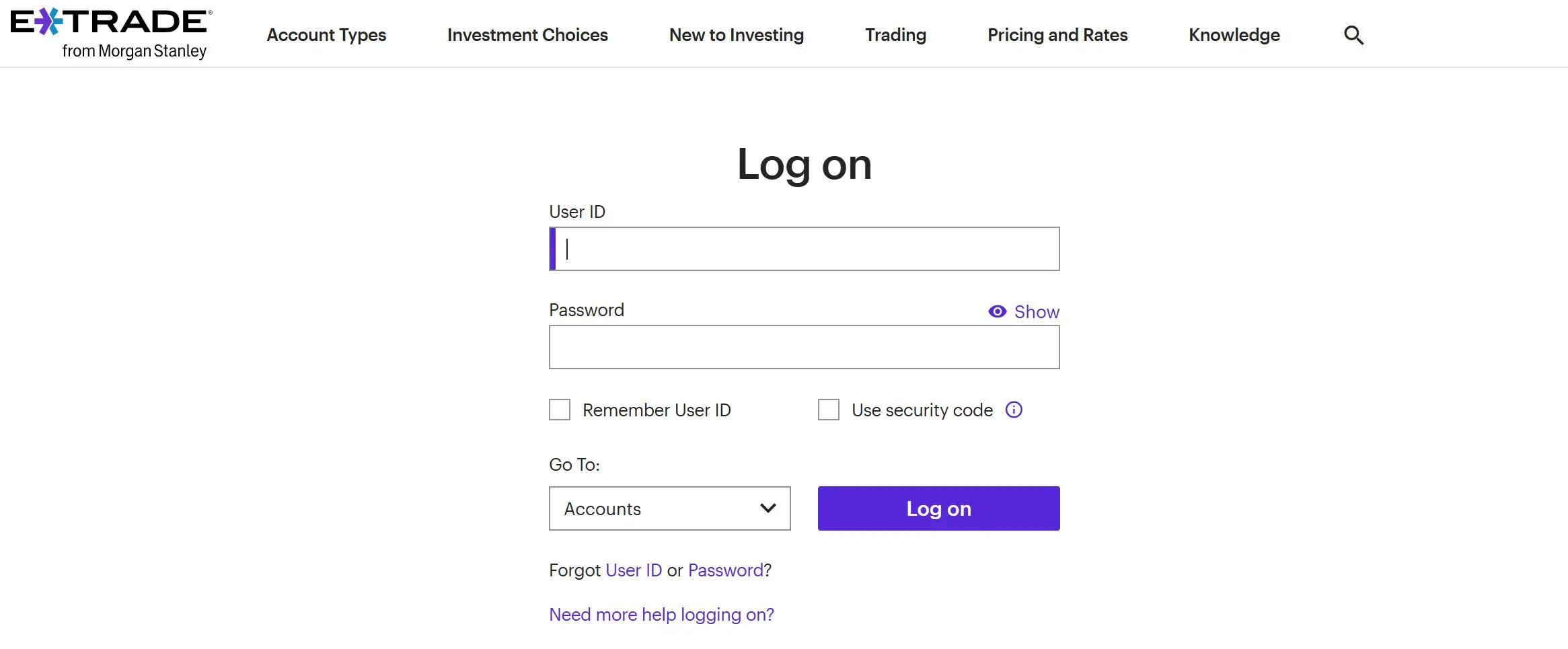 Log on to Your E*TRADE Account Log on to Your E*TRADE Account