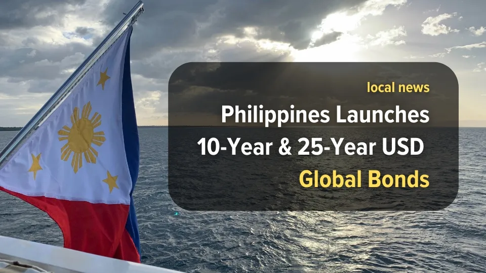 Philippines Launches 10-Year & 25-Year USD Global Bonds.jpg Philippines Launches 10-Year & 25-Year USD Global Bonds.jpg