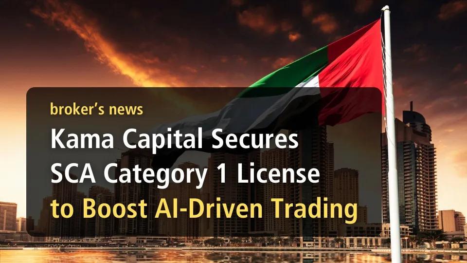 Kama Capital Secures SCA Category 1 License to Boost AI-Driven Trading.jpg Kama Capital Secures SCA Category 1 License to Boost AI-Driven Trading.jpg