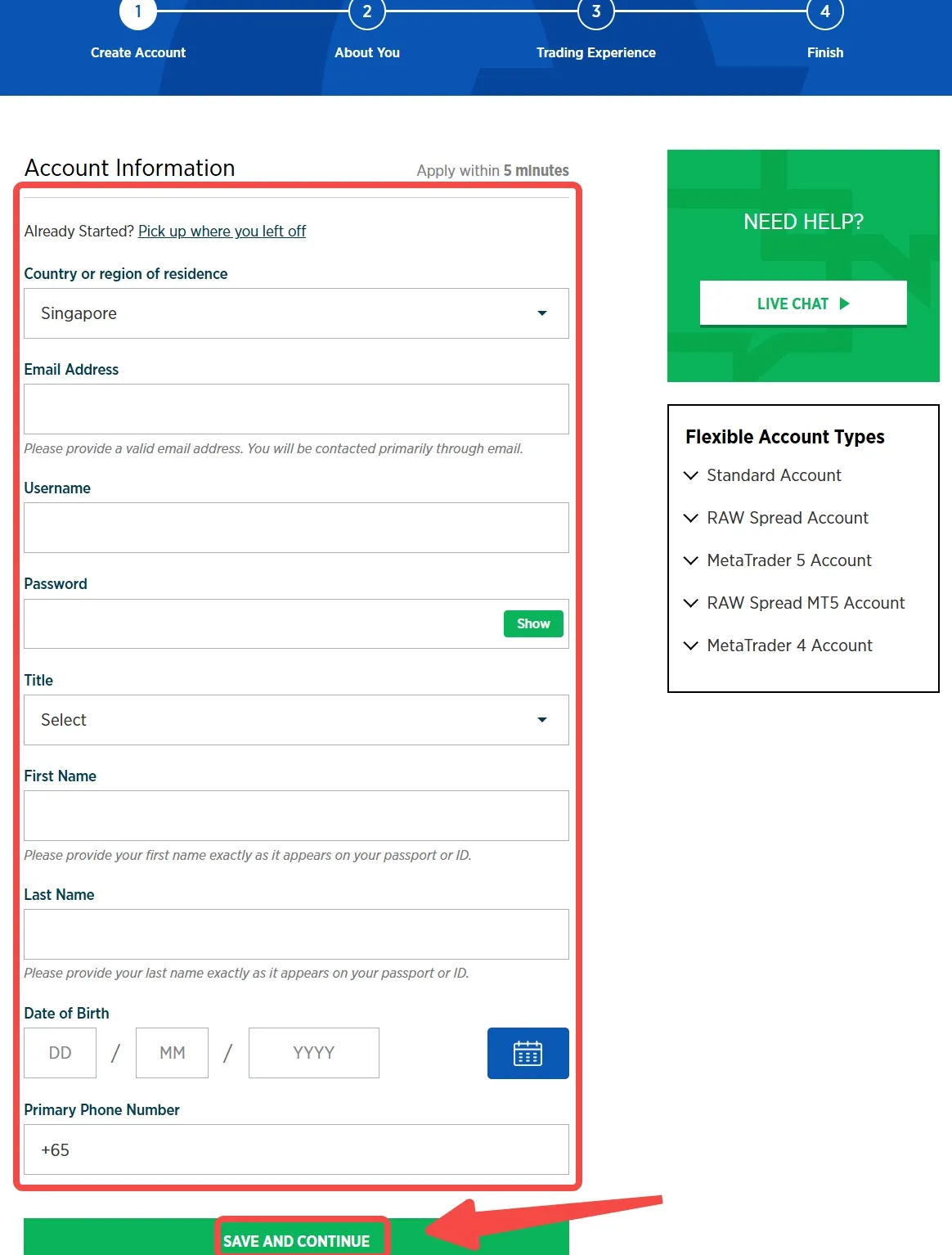 Fill in the account information Fill in the account information