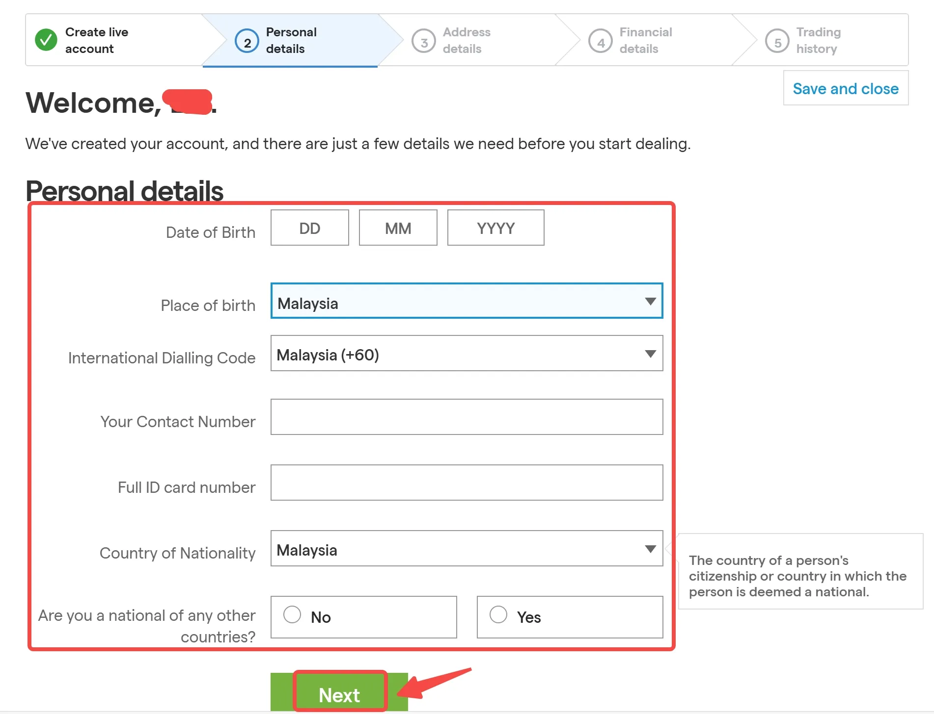 Complete the personal details form Complete the personal details form