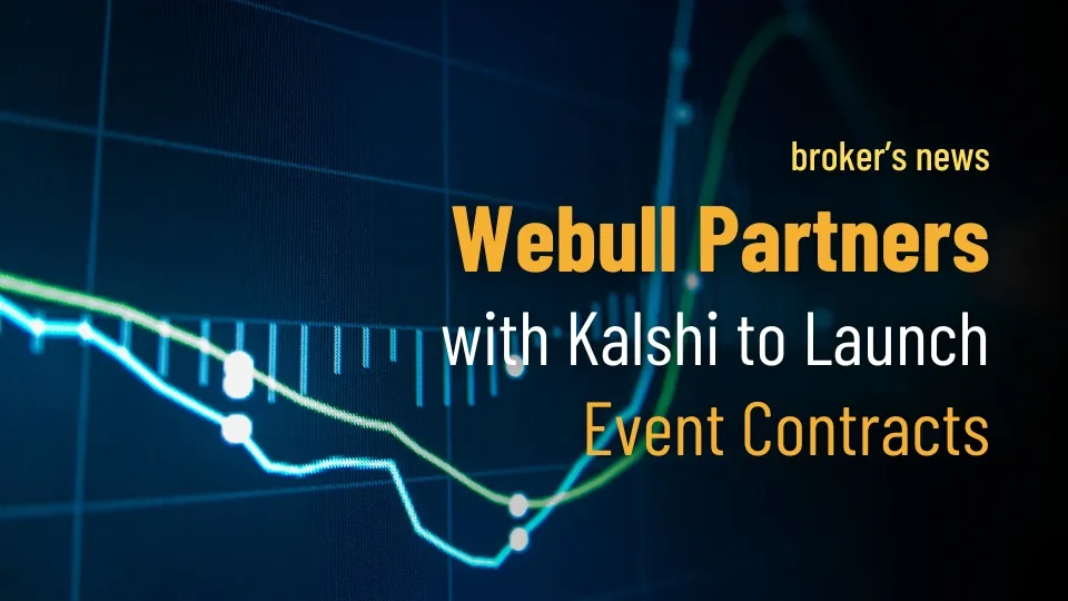 Webull Partners with Kalshi to Launch Event Contracts.jpg Webull Partners with Kalshi to Launch Event Contracts.jpg