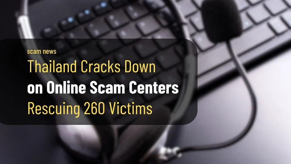 Thailand Cracks Down on Online Scam Centers, Rescuing 260 Victims (2).jpg Thailand Cracks Down on Online Scam Centers, Rescuing 260 Victims (2).jpg