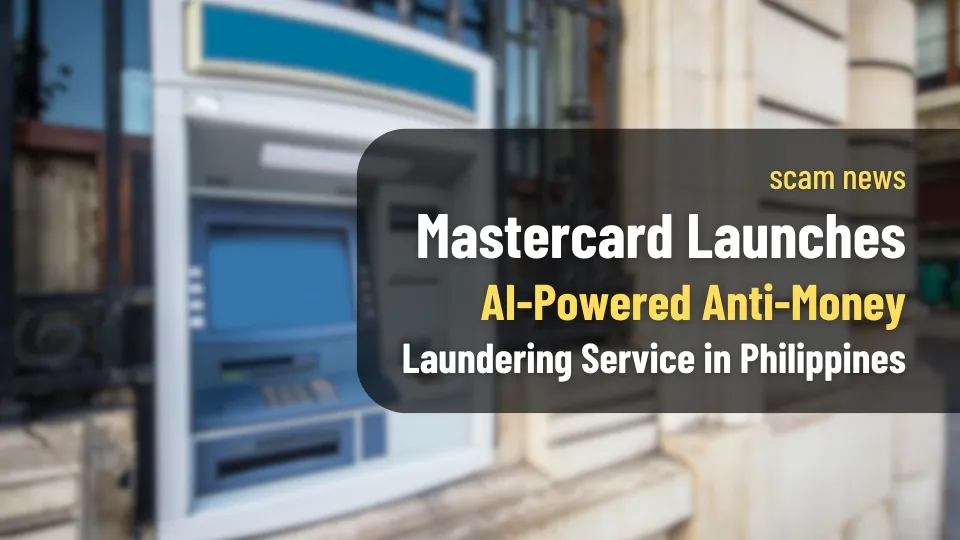 Mastercard Launches AI-Powered Anti-Money Laundering Service in Philippines.jpg Mastercard Launches AI-Powered Anti-Money Laundering Service in Philippines.jpg