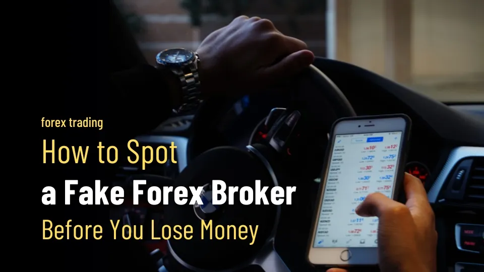 How to Spot a Fake Forex Broker Before You Lose Money (2).jpg How to Spot a Fake Forex Broker Before You Lose Money (2).jpg