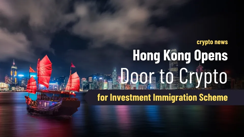 Hong Kong Opens Door to Crypto for Investment Immigration Scheme (3).jpg Hong Kong Opens Door to Crypto for Investment Immigration Scheme (3).jpg