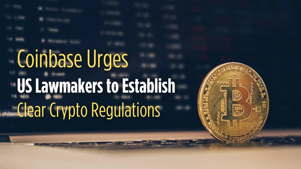 Coinbase Urges US Lawmakers to Establish Clear Crypto Regulations (2).jpg Coinbase Urges US Lawmakers to Establish Clear Crypto Regulations (2).jpg