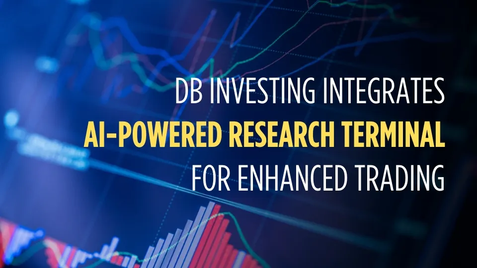 DB Investing Integrates Acuitys AI-Powered Research Terminal for Enhanced Trading.jpg DB Investing Integrates Acuitys AI-Powered Research Terminal for Enhanced Trading.jpg