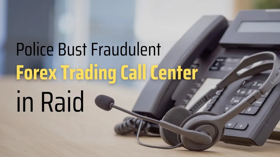 Police Bust Fraudulent Forex Trading Call Center in Raid (2).jpg Police Bust Fraudulent Forex Trading Call Center in Raid (2).jpg