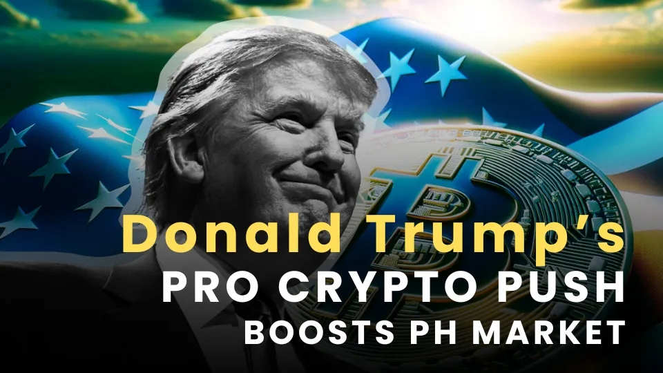 Donald Trumps Pro-Crypto Push Boosts PH Markets.jpg Donald Trumps Pro-Crypto Push Boosts PH Markets.jpg