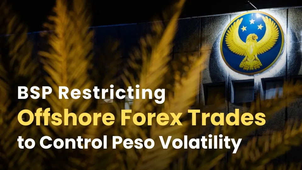 BSP Restricting Offshore Forex Trades to Control Peso Volatility.jpg BSP Restricting Offshore Forex Trades to Control Peso Volatility.jpg