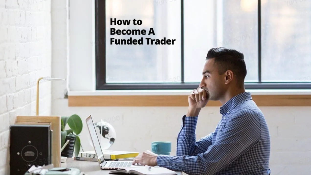 What is a Funded Trader? What is a Funded Trader?