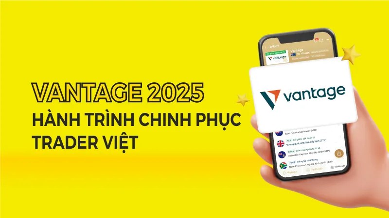 WikiFX Review sàn Forex Vantage 2025: Hành trình chinh phục trader Việt?