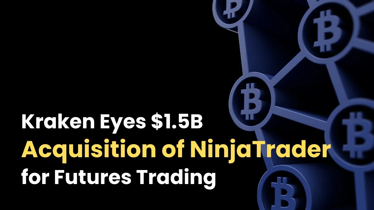 Kraken Eyes $1.5B Acquisition of NinjaTrader for Futures Trading.jpg Kraken Eyes $1.5B Acquisition of NinjaTrader for Futures Trading.jpg