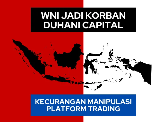 wni-jadi-korban-kecurangan-platform-trading-broker-duhani-capital-llc-2025.png wni-jadi-korban-kecurangan-platform-trading-broker-duhani-capital-llc-2025.png