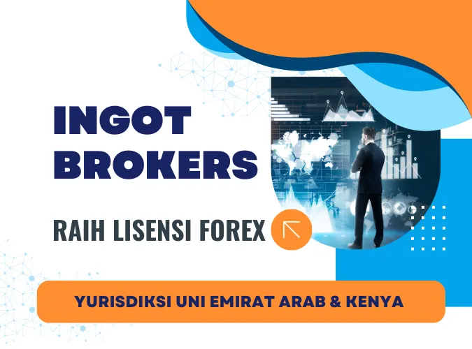 ingot-brokers-mendapatkan-lisensi-forex-sca-uea-dan-cma-kenya-2025.png ingot-brokers-mendapatkan-lisensi-forex-sca-uea-dan-cma-kenya-2025.png