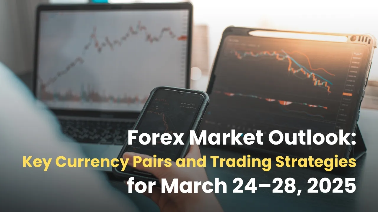 Forex Market Outlook Key Currency Pairs and Trading Strategies for March 24–28, 2025.jpg Forex Market Outlook Key Currency Pairs and Trading Strategies for March 24–28, 2025.jpg