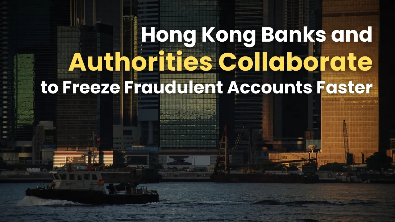Hong Kong Banks and Authorities Collaborate to Freeze Fraudulent Accounts Faster.jpg Hong Kong Banks and Authorities Collaborate to Freeze Fraudulent Accounts Faster.jpg