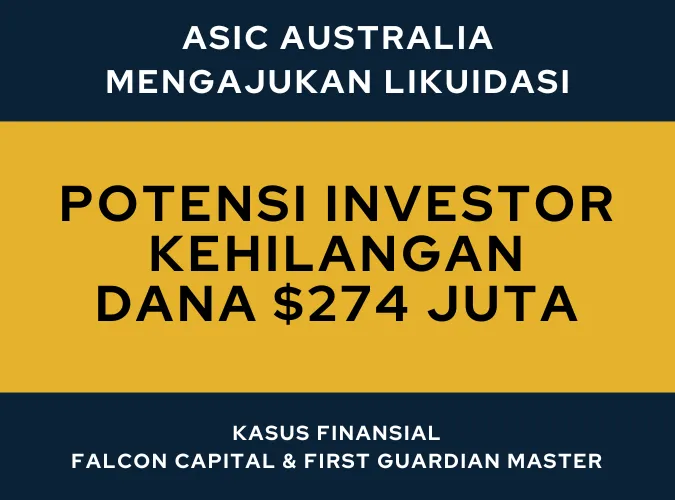 potensi-investor-rugi-274-juta-dolar-kasus-asic-likuidasi-falcon-capital-first-guardian-master.png potensi-investor-rugi-274-juta-dolar-kasus-asic-likuidasi-falcon-capital-first-guardian-master.png