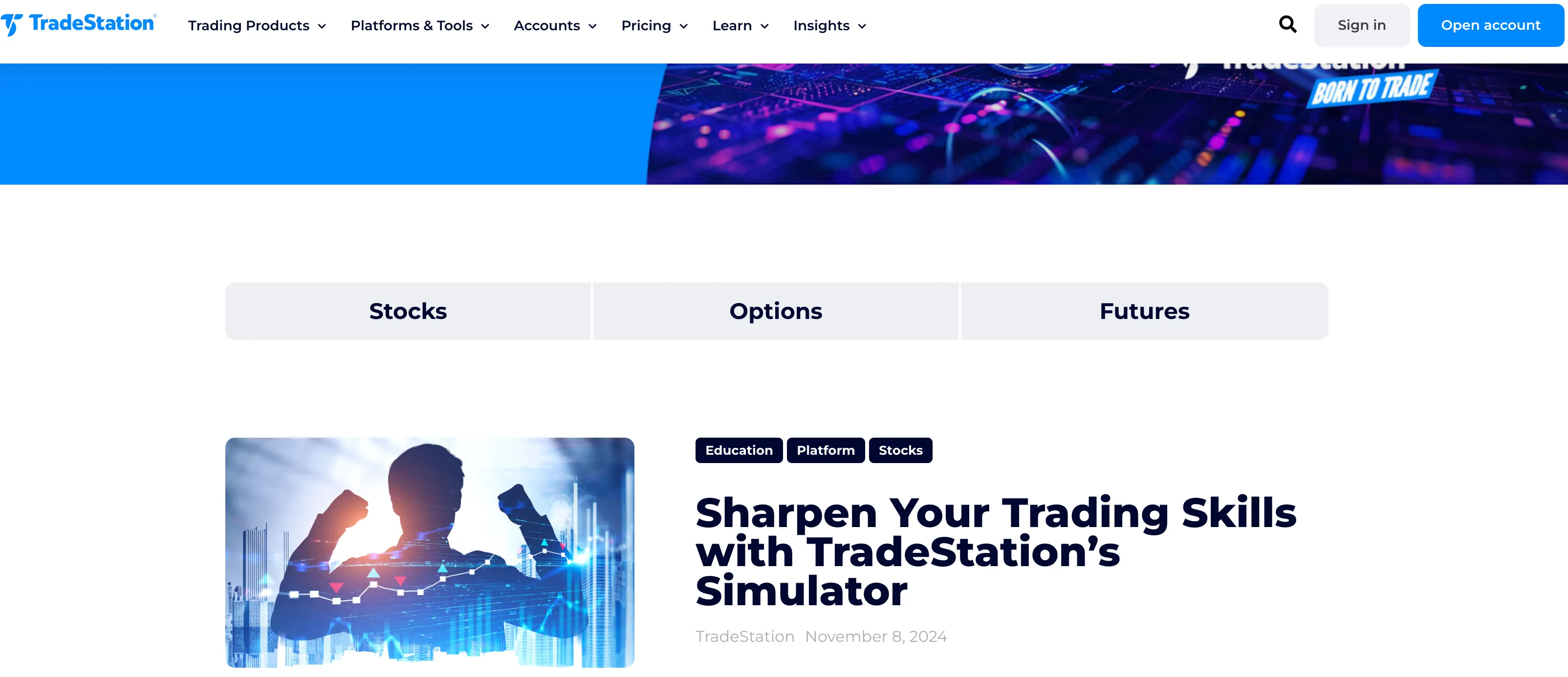 Most Suitable for Advanced Trading Tools: TradeStation Most Suitable for Advanced Trading Tools: TradeStation