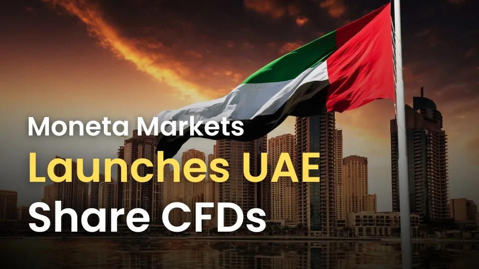 Moneta Markets Launches UAE Share CFDs.jpg Moneta Markets Launches UAE Share CFDs.jpg