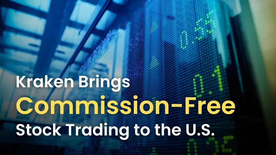 Kraken Brings Commission-Free Stock Trading to the U.S..jpg Kraken Brings Commission-Free Stock Trading to the U.S..jpg