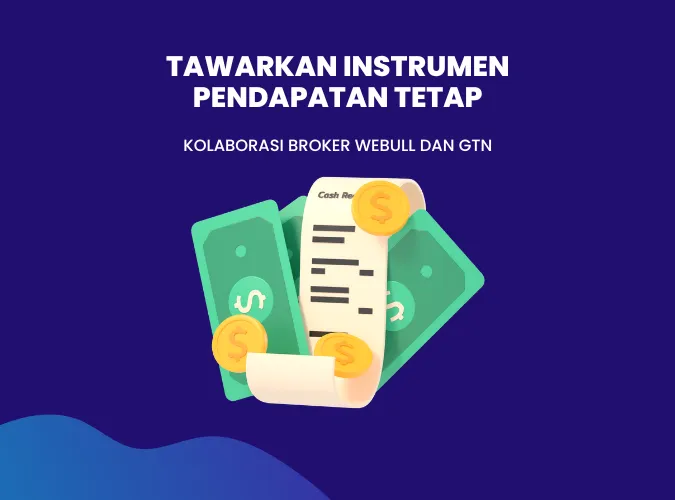 kolaborasi-broker-forex-webull-dan-gtn-untuk-instrumen-pendapatan-tetap-2025.png kolaborasi-broker-forex-webull-dan-gtn-untuk-instrumen-pendapatan-tetap-2025.png