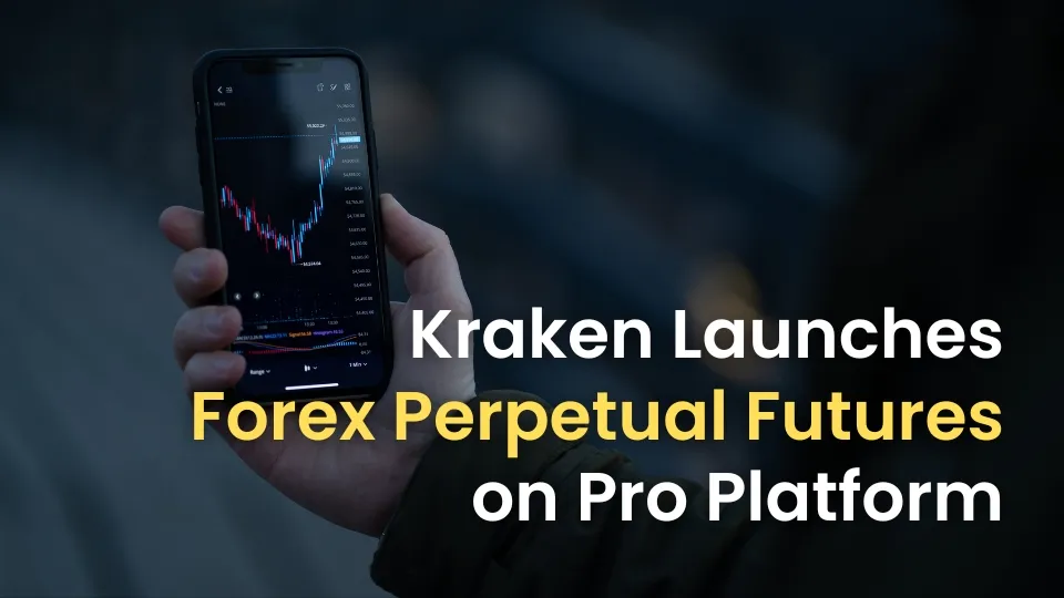 Kraken Launches Forex Perpetual Futures on Pro Platform.jpg Kraken Launches Forex Perpetual Futures on Pro Platform.jpg