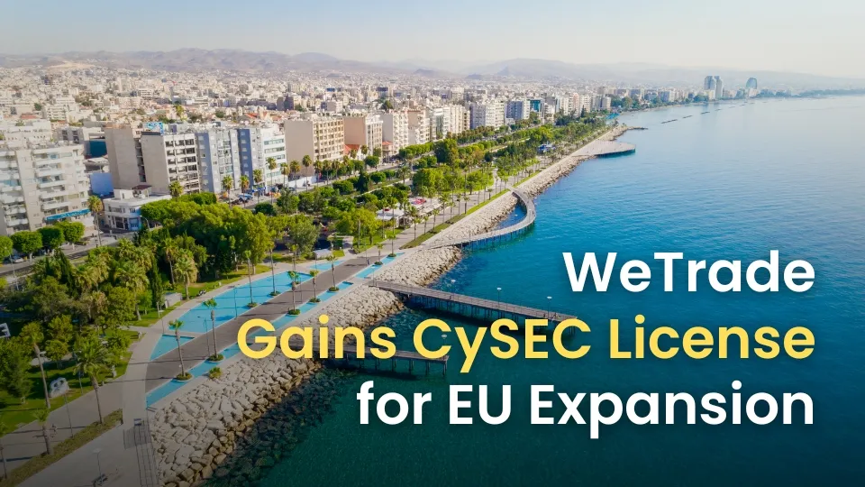 WeTrade Gains CySEC License for EU Expansion (2).jpg WeTrade Gains CySEC License for EU Expansion (2).jpg