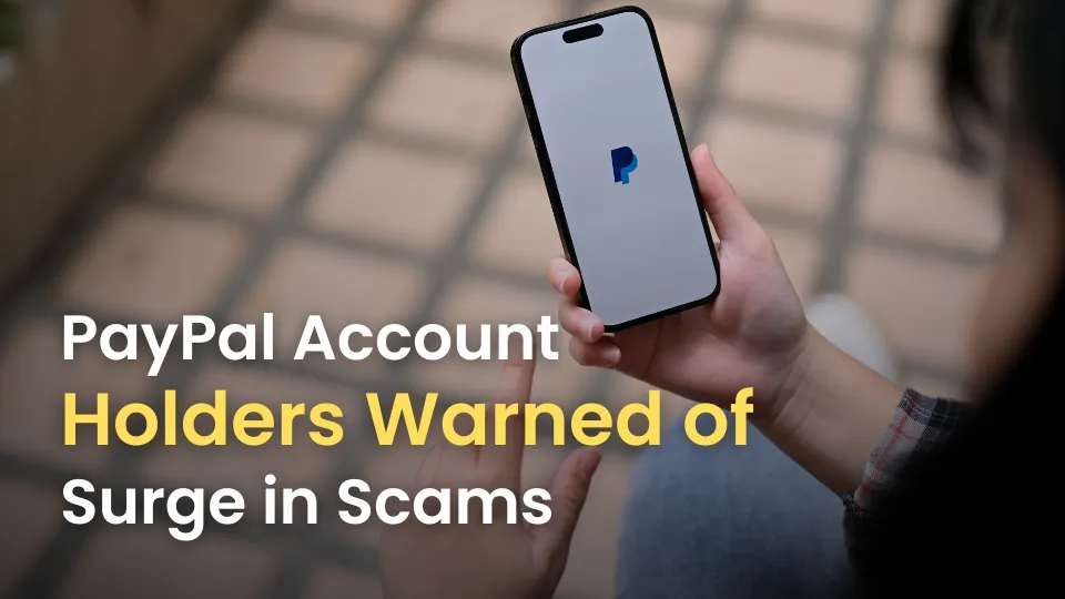 PayPal Account Holders Warned of Surge in Scams.jpg PayPal Account Holders Warned of Surge in Scams.jpg